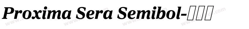 Proxima Sera Semibol字体转换